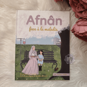 Afnân face à la maladie
