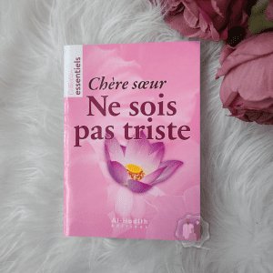 Chère Sœur ne sois pas Triste