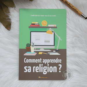 Comment apprendre sa religion ?