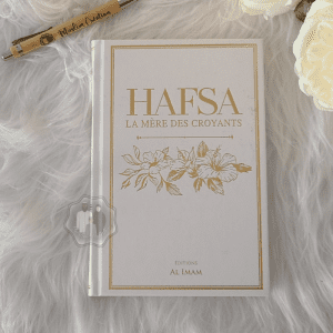 Hafsa la mère des croyants