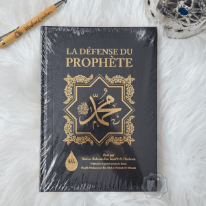 La Défense du Prophète ﷺ
