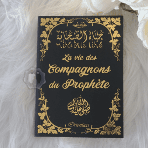 La vie des Compagnons du Prophète  ﷺ