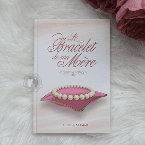 Le Bracelet de ma Mère