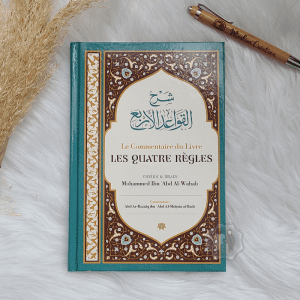 Le Commentaire du Livre Les Quatre Règles