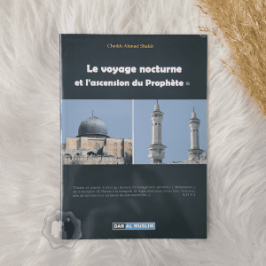Le Voyage Nocturne et l'Ascension du Prophète ﷺ