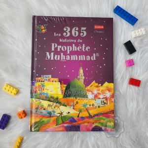 Les 365 Histoire du Prophète Muhammad ﷺ