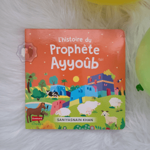 L'histoire du prophète Ayyoub