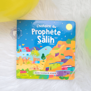 L'histoire du Prophète Salih