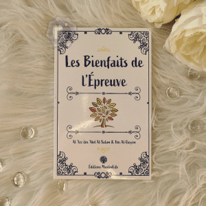 Les Bienfaits de l'Epreuve