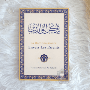La Reconnaissance Envers Les Parents