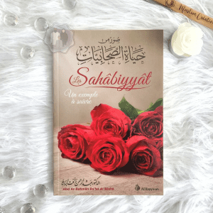 Les Sahabiyyat Un Exemple à Suivre