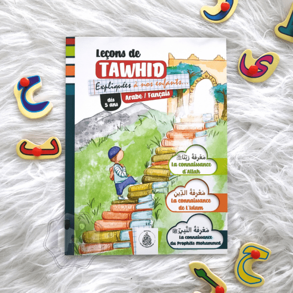Leçons de Tawhid Expliquées à Nos Enfants