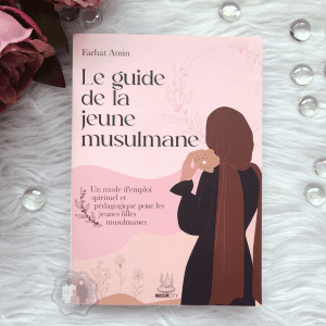 Le Guide De La Jeune Musulmane