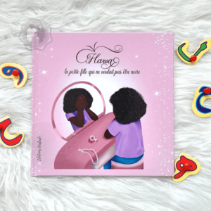 Hawa, la petite fille qui ne voulait pas être noire.