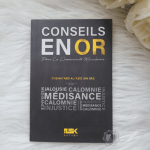 Conseils En Or Pour La Communauté Musulmane