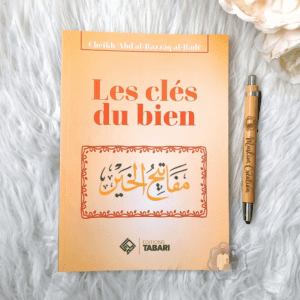 Les Clés Du Bien - Editions Tabari