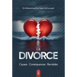 Le Divorce - Causes Conséquences Remèdes
